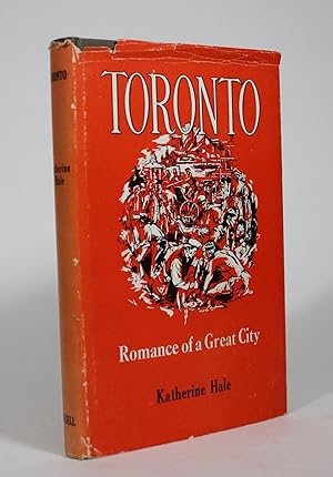 Seller image for Toronto: Romance of a Great City for sale by Minotavros Books,    ABAC    ILAB