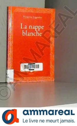 Seller image for La nappe blanche for sale by Ammareal