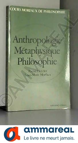 Seller image for Anthropologie, mtaphysique, philosophie for sale by Ammareal