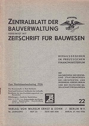 Seller image for Zentralblatt der Bauverwaltung vereinigt mit Zeitschrift fr Bauwesen. 56. Jahrgang, Heft 22, 27. Mai 1936. for sale by Graphem. Kunst- und Buchantiquariat