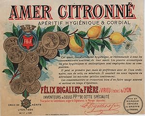 "AMER CITRONNÉ Félix BIGALLET & Frère VIRIEU" Étiquette-chromo originale (entre 1890 et 1900)