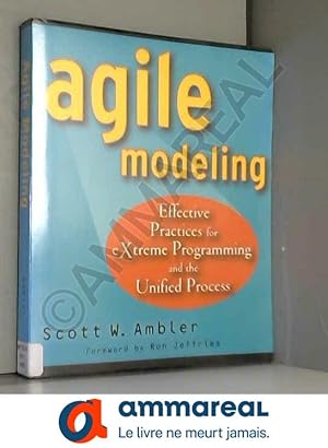 Bild des Verkufers fr Agile Modeling: Effective Practices for eXtreme Programming and the Unified Process zum Verkauf von Ammareal