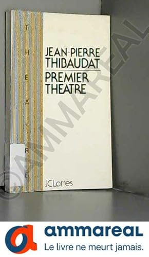Seller image for Premier thtre (Thtre) for sale by Ammareal
