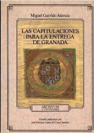 Imagen del vendedor de Las capitulaciones para la entrega de Granada. a la venta por Librera Reciclaje