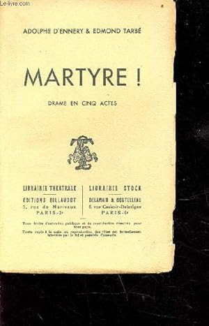 Imagen del vendedor de Martyre ! - drame en cinq actes a la venta por Le-Livre