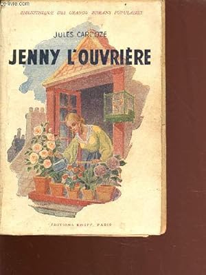 Immagine del venditore per Jenny l'ouvrire - collection bibliothque des grands romans populaires venduto da Le-Livre