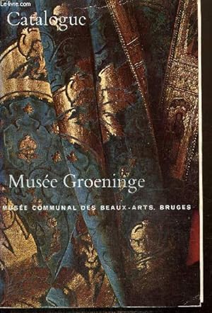 Imagen del vendedor de Muse Groeninge - Catalogue a la venta por Le-Livre
