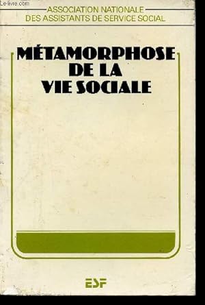 Image du vendeur pour Mtamorphose de la vie sociale. XXXVIIe Congrs de l'A.N.A.S., Clermont-Ferrand 1982 mis en vente par Le-Livre