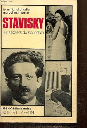 Seller image for Stavisky, les secrets du scandale (Collection "Les dossiers noirs") for sale by Le-Livre