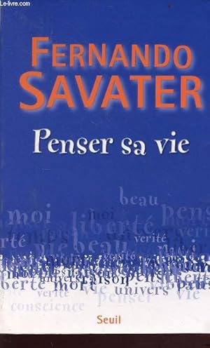 Image du vendeur pour Penser la vie mis en vente par Le-Livre