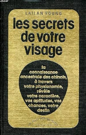 Bild des Verkufers fr Les secrets de votre visage Collection La nuit des mondes zum Verkauf von Le-Livre