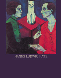 Hanns Ludwig Katz : 1892 - 1940 ; Jüdisches Museum Frankfurt am Main, 18. März - 8. Juni 1992 ; K...