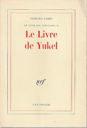 Immagine del venditore per Le Livre des Questions II: Le Livre de Yukel, venduto da L'Odeur du Book