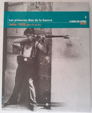 Imagen del vendedor de La guerra civil espaola mes a mes n 3. Los primeros das de la guerra. Julio 1936 (del 21 al 31) a la venta por Librera Ofisierra