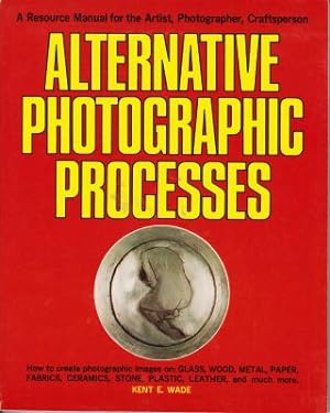Seller image for Alternative Photographic Processes for sale by Robinson Street Books, IOBA