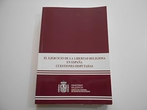 Imagen del vendedor de El ejercicio de la libertad religiosa en Espaa. Cuestiones disputadas. a la venta por Librera Camino Bulnes