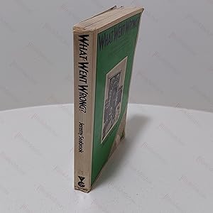Seller image for What Went Wrong? Working People and the Ideals of the Labour Movement for sale by BookAddiction (ibooknet member)