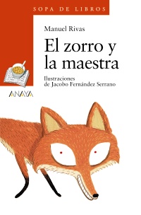 Bild des Verkufers fr Zorro y la maestra, El. Edad: 8+. zum Verkauf von La Librera, Iberoamerikan. Buchhandlung