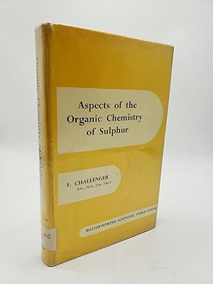 Seller image for Aspects of the Organic Chemistry of Sulphur for sale by Shadyside Books