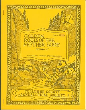 Imagen del vendedor de Golden Roots of the Mother Lode, Vol. 5, No. 2, April thru June, 1985 a la venta por Eureka Books