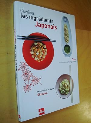 Imagen del vendedor de Cuisiner les ingrdients japonais a la venta por Au Coeur  l'Ouvrage