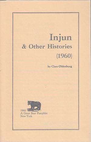 Bild des Verkufers fr Injun & Other Histories (1960) By Claes Oldenburg. A Great Bear Pamphlet # 4 zum Verkauf von Stefan Schuelke Fine Books