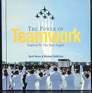 Seller image for The Power of Teamwork Inspired by the Blue Angels-Includes DVD! for sale by Mad Hatter Bookstore