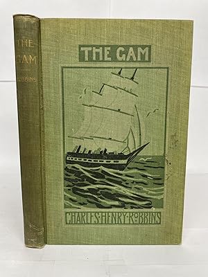 THE GAM, BEING A GROUP OF WHALING STORIES
