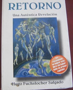 Imagen del vendedor de Retorno. Una autntica revelacin a la venta por Librera Monte Sarmiento