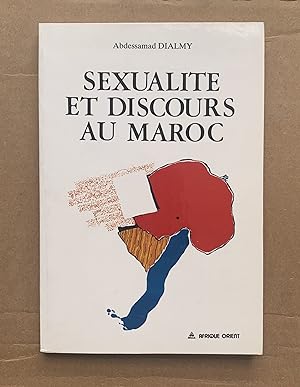 Imagen del vendedor de Sexualite Et Discours Au Maroc - Abdessamad Dialmy a la venta por Big Star Books