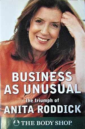 Seller image for Business as Unusual: The Triumph of Anita Roddick for sale by Moneyblows Books & Music