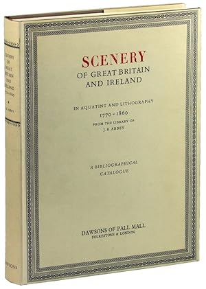 Scenery of Great Britain and Ireland in Aquatint and Lithography, 1770-1860