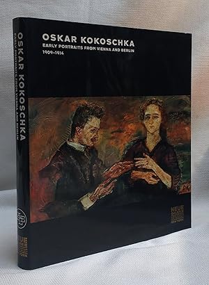 Image du vendeur pour Oskar Kokoschka: Early Portraits from Vienna and Berlin, 1909-1914 mis en vente par Book House in Dinkytown, IOBA