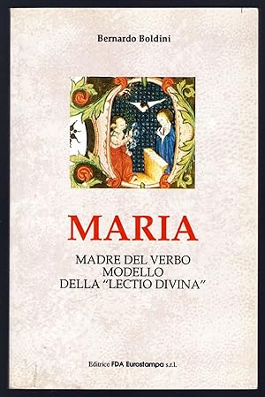 Imagen del vendedor de Maria. Madre del verbo modello della Lectio Divina a la venta por Sergio Trippini