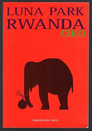 Bild des Verkufers fr Luna Park Rwanda zum Verkauf von Sergio Trippini