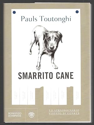 Seller image for Smarrito cane - Lo straordinario viaggio di Gnoker for sale by Sergio Trippini