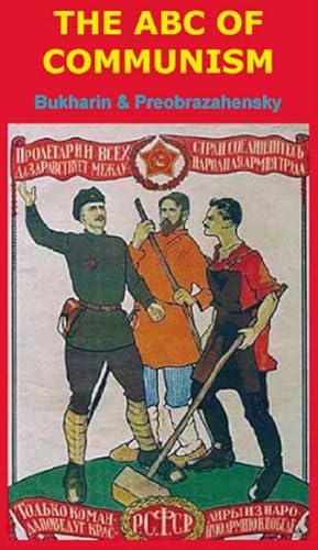 Imagen del vendedor de ABC of Communism / the Programme of the Communist Party of Russia 1919 a la venta por GreatBookPrices
