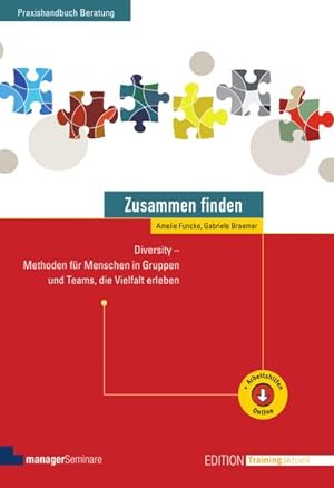 Seller image for Zusammen finden : Diversity - Methoden fr Menschen in Gruppen und Teams, die Vielfalt erleben for sale by AHA-BUCH GmbH
