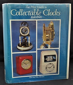 Seller image for The Price Guide to Collectable Clocks 1840 to 1940 for sale by The Bookmonger