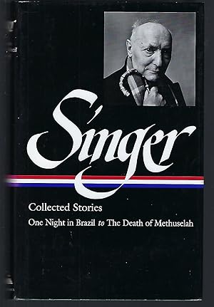 Immagine del venditore per Isaac Bashevis Singer Collected Stories V. 3 : One Night in Brazil to the Death of Methuselah (Library of America) venduto da Turn-The-Page Books