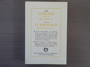 Image du vendeur pour La Lumire tire Du Cahos. - Suivi de "La Philosophie Cleste". mis en vente par Tir  Part