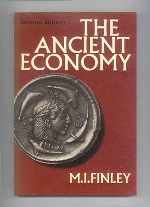 The Ancient Economy by M. I. Finley. Published by the University of California Press in the Sathe...