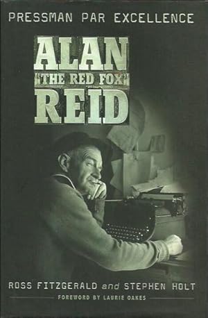 Alan 'The Red Fox' Reid: Pressman Par Excellence. Signed