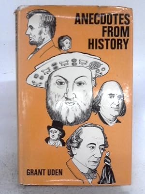 Image du vendeur pour Anecdotes From History mis en vente par World of Rare Books