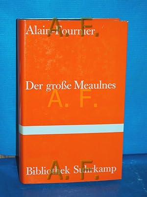 Bild des Verkufers fr Der groe Meaulnes : Roman zum Verkauf von Antiquarische Fundgrube e.U.