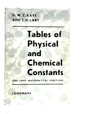 Seller image for Tables of Physical and Chemical Constants for sale by World of Rare Books