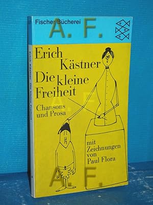 Bild des Verkufers fr Die kleine Freiheit : Chansons und Prosa zum Verkauf von Antiquarische Fundgrube e.U.