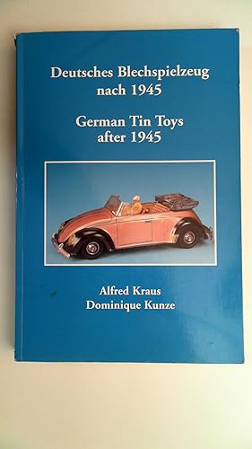 Seller image for Deutsches Blechspielzeug nach 1945 / German Tin Toys after 1945, for sale by Antiquariat Maiwald