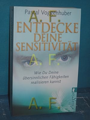 Imagen del vendedor de Entdecke deine Sensitivitt : wie du deine bersinnlichen Fhigkeiten entwickeln kannst. Ullstein , 74604, Allegria a la venta por Antiquarische Fundgrube e.U.