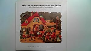 Seller image for Mrchen und Mrchenhaftes aus Papier - Die Luxuspapiersammlung von Carmen Rinnelt, for sale by Antiquariat Maiwald